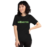 Green MOMSTER t-shirt - A humorous daily reminder that a "Momster" mom is still a mom on top of it all! ;)